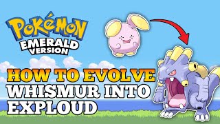 Pokemon Emerald  How To Evolve Whismur Into Loudred And Exploud  Hoenn Pokedex [upl. by Peyter]