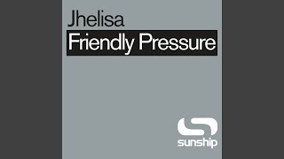 Friendly Pressure Into The Sunshine Mix [upl. by Neddie]