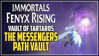 The Messengers Path Vault of Tartaros Immortals Fenyx Rising [upl. by Nnylodnewg220]