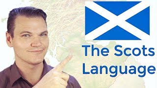 The Scots Language or Dialect [upl. by Susanetta713]