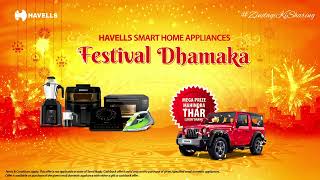 Havells Festival Dhamaka  Win An SUV  Hexo Mixer Grinder  Insta Cook TC20  Zindagi Ki Sharing [upl. by Schechinger192]