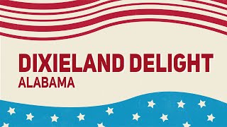 Alabama  Dixieland Delight Official Audio [upl. by Otxis]