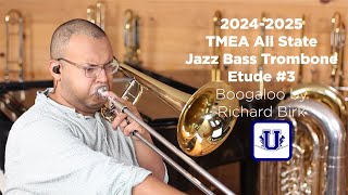 20242025 TMEA Jazz Bass Trombone Etude 3 Boogaloo by Richard Birk [upl. by Heng]