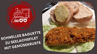 Schnelles Baguette zu Seelachs mit Gemüsekruste Thermomix® TM6TM5 TM31 [upl. by Brendan233]