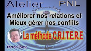 La méthode CRITERE pas son auteur Étienne Chomé  Atelier PNL [upl. by Anitnatsnoc]