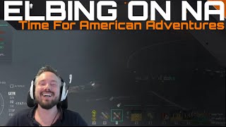 Elbing On NA  Time For American Adventures [upl. by Papotto165]