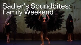 Family Weekend Sadlers Soundbite [upl. by Ennasor]