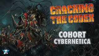 Crushing it with The Cohort Cybernetica Detachment  Cracking the Codex [upl. by Ayetal]