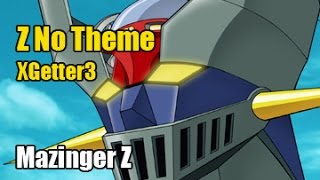 Mazinger Z  XGetter3  Tema de Z Z No Theme Fandub Latino [upl. by Lukas602]