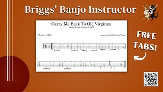 Carry Me Back To Old Virginny – Briggs Banjo Instructor 5string banjo tabs [upl. by Aicnelav936]