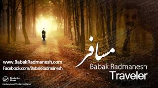 Babak Radmanesh  Mosafer بابک رادمنش  مسافر [upl. by Purse]