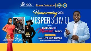 NCU HOMECOMING 2024  Vesper Service  Northern Caribbean University [upl. by Cammi]