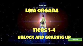 Leia Organa Tiers 14 Unlock and Gearing Up [upl. by Ayatahs802]