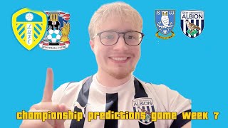 My Championship Predictions GAMEWEEK 7 [upl. by Annaiviv557]