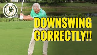 HOW TO START THE GOLF DOWNSWING CORRECTLY [upl. by Ennaeilsel]