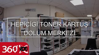 HEPİCİGİ TONER KARTUŞ DOLUM MERKEZİ  This is 360 VR Video [upl. by Barkley]