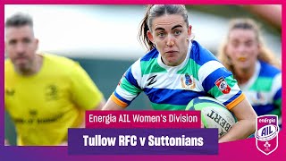 Tullow RFC v Suttonians  EnergiaAIL Highlights Womens Div 1 Rd 6 [upl. by Ahtelahs]