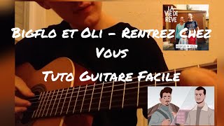 Bigflo et Oli  Rentrez chez vous  tuto guitare facile [upl. by Adolphe]