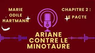 Ariane contre le MinotaureChapitre 2  Le Pacte [upl. by Deni]