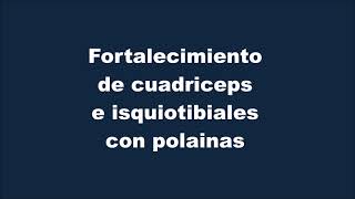 Fortalecimiento de cuadriceps e isquiotibiales con polainas [upl. by Magbie991]