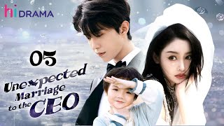 【Multisub】EP05  Unexpected Marriage to the CEO  Forced to Marry the Hidden Billionaire [upl. by Kristianson]