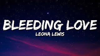 Leona Lewis  Bleeding Love sped up Lyrics [upl. by Irolam]