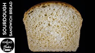 Easy Sourdough Sandwich Bread I A Knead to Bake [upl. by Roberts]