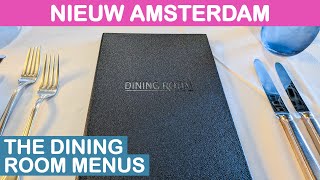 Nieuw Amsterdam The Dining Room  Full Menus Holland America [upl. by Aihsotal]