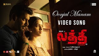 Oonjal Manam  Official Video Song  Laththi  Vishal  Yuvan Shankar Raja  A Vinoth Kumar [upl. by Cogswell]