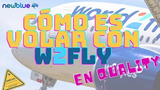 Cómo es volar con World2Fly en Quality [upl. by Paske]