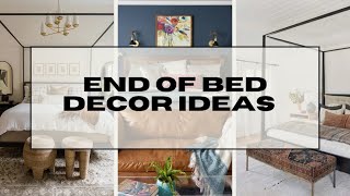 End Of Bed Decor Ideas to Try  Home Decor 101 [upl. by Wileen640]