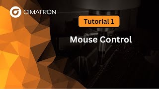 CimatronCAM Tutorial 1 Mouse Control [upl. by Shalom]