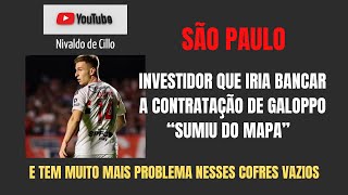 BOMBAINVESTIDOR DA VINDA DE GALOPPO “SUMIU” PEGAR DINHEIRO EM BANCO SERÁ A SAÍDA DO saopaulofc [upl. by Spillar369]