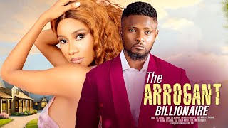 THE ARROGANT BILLIONAIRE  MAURICE SAM  LYDIA ACHEBE  Latest Nigerian Full Movie Drama 2024 [upl. by Ocirederf528]