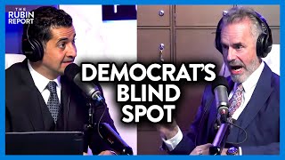 Jordan Peterson Sees the Blind Spot Staring Dems In the Face  DM CLIPS  Rubin Report [upl. by Fariss]