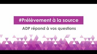 ADP prépare le Prélèvement A la Source  Bestof [upl. by Erdnaxela]