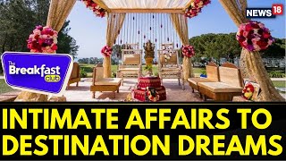 Intimate affairs to destination dreams Decoding the craft of unforgettable luxury Indian weddings [upl. by Amlev]