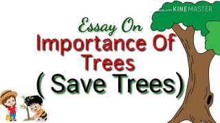 Essay on IMPORTANCE OF TREE in English  15 lines   Save Trees [upl. by Merriman]