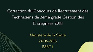 Correction qcm Concours de ministère de la santé 2018 des Techniciens de 3ème grade TSGE Partie1 [upl. by Auhsuj]