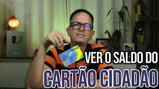 Como consultar o saldo do Cartão Cidadão de forma rápida [upl. by Nolyar]