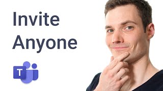 How to Invite Anyone to Microsoft Teams Meeting [upl. by Neeloc]