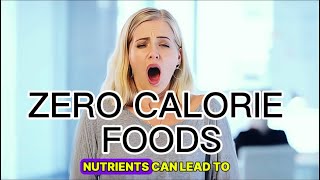 ZERO CALORIE FOODS FOR WEIGHT LOSS 🌎🥱 [upl. by Azarcon468]