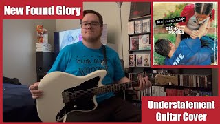 New Found Glory  Understatement Guitar Cover [upl. by Behah]