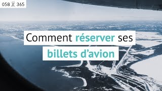 Comment RÉSERVER ses BILLETS DAVION  Skyscanner  Jour 58 de 365 [upl. by Atwahs]