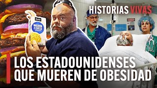 La obesidad mórbida en los Estados Unidos ¿Qué se puede hacer  Historias Vivas  HD Documental [upl. by Einnal904]