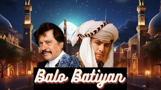 BALO BATIYAN  Ali Zafar X Atta Ullah Khan Esakhelvi [upl. by Ades]