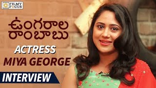 Actress Miya George Exclusive Interview  FocusOnMovies  Ungarala Rambabu  Filmyfocuscom [upl. by Gareth]