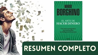 quotEl arte de hacer dineroquot  Mario Borghino  RESUMEN COMPLETO ESPAÑOL [upl. by Lillian]