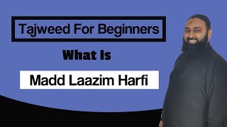 Tajweed A Beginners Guide  Madd Laazim Harfi [upl. by Zetrom]