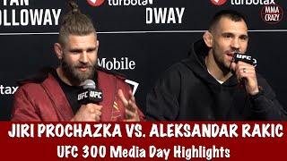 UFC 300 Jiri Prochazka amp Aleksandar Rakic Media Day Highlights [upl. by Charleen]